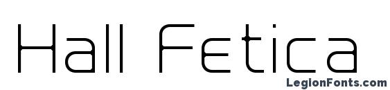 Hall Fetica Decompose Font