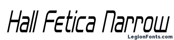 Hall Fetica Narrow Italic font, free Hall Fetica Narrow Italic font, preview Hall Fetica Narrow Italic font