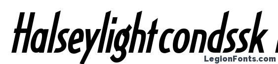 Halseylightcondssk bolditalic font, free Halseylightcondssk bolditalic font, preview Halseylightcondssk bolditalic font