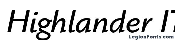 шрифт Highlander ITC Book Italic, бесплатный шрифт Highlander ITC Book Italic, предварительный просмотр шрифта Highlander ITC Book Italic