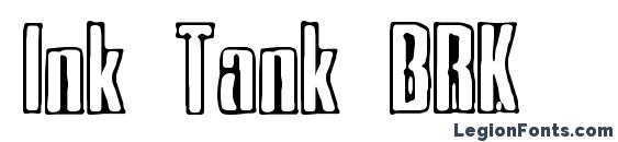 шрифт Ink Tank BRK, бесплатный шрифт Ink Tank BRK, предварительный просмотр шрифта Ink Tank BRK