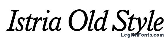 шрифт Istria Old Style Italic, бесплатный шрифт Istria Old Style Italic, предварительный просмотр шрифта Istria Old Style Italic