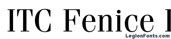 шрифт ITC Fenice LT Regular, бесплатный шрифт ITC Fenice LT Regular, предварительный просмотр шрифта ITC Fenice LT Regular