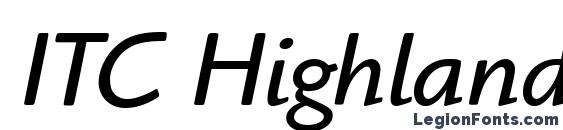 ITC Highlander LT Book Italic Font