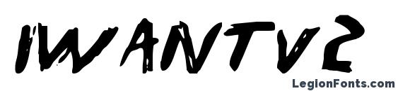шрифт Iwantv2, бесплатный шрифт Iwantv2, предварительный просмотр шрифта Iwantv2