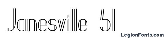 шрифт Janesville 51, бесплатный шрифт Janesville 51, предварительный просмотр шрифта Janesville 51