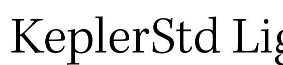 шрифт KeplerStd Light, бесплатный шрифт KeplerStd Light, предварительный просмотр шрифта KeplerStd Light