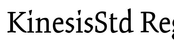 шрифт KinesisStd Regular, бесплатный шрифт KinesisStd Regular, предварительный просмотр шрифта KinesisStd Regular