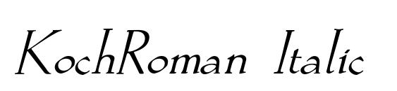 шрифт KochRoman Italic, бесплатный шрифт KochRoman Italic, предварительный просмотр шрифта KochRoman Italic
