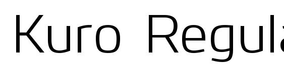 Kuro Regular Font