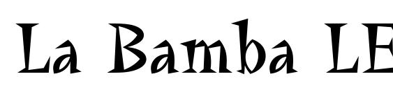 La Bamba LET Plain.1.0 font, free La Bamba LET Plain.1.0 font, preview La Bamba LET Plain.1.0 font