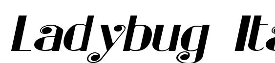 Ladybug Italic font, free Ladybug Italic font, preview Ladybug Italic font