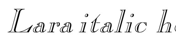 Шрифт Lara italic hollow