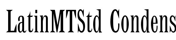 LatinMTStd Condensed font, free LatinMTStd Condensed font, preview LatinMTStd Condensed font
