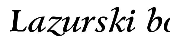 Lazurski bolditalic Font