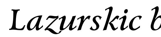Lazurskic bolditalic Font