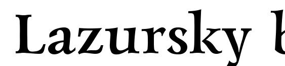Lazursky bold font, free Lazursky bold font, preview Lazursky bold font