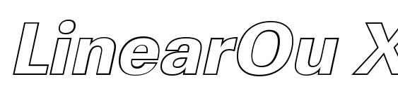 шрифт LinearOu Xbold Italic, бесплатный шрифт LinearOu Xbold Italic, предварительный просмотр шрифта LinearOu Xbold Italic