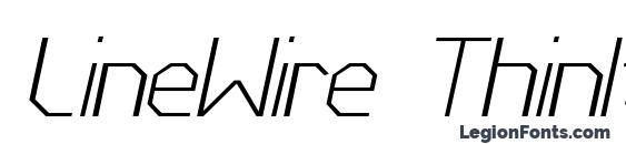 шрифт LineWire ThinItalic, бесплатный шрифт LineWire ThinItalic, предварительный просмотр шрифта LineWire ThinItalic