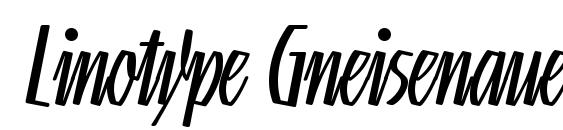 Linotype Gneisenauette Light Font