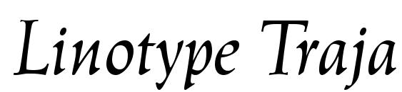 Linotype Trajanus Italic font, free Linotype Trajanus Italic font, preview Linotype Trajanus Italic font