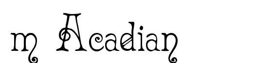 m Acadian Font