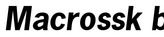 Macrossk bolditalic font, free Macrossk bolditalic font, preview Macrossk bolditalic font