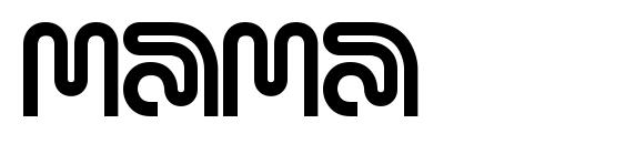 шрифт Mama, бесплатный шрифт Mama, предварительный просмотр шрифта Mama