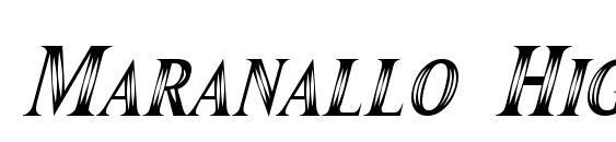 шрифт Maranallo High Italic, бесплатный шрифт Maranallo High Italic, предварительный просмотр шрифта Maranallo High Italic