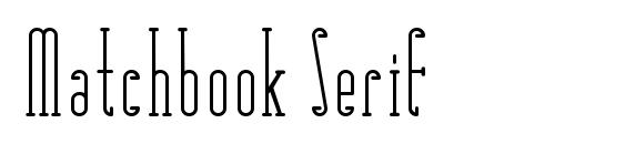 Matchbook Serif Font