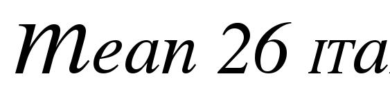 Mean 26 italic Font