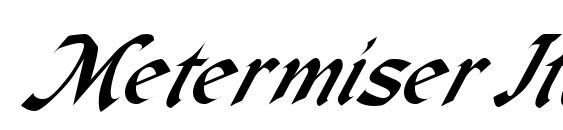 шрифт Metermiser Italic, бесплатный шрифт Metermiser Italic, предварительный просмотр шрифта Metermiser Italic