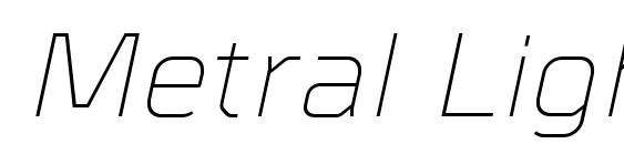 шрифт Metral LightItalic, бесплатный шрифт Metral LightItalic, предварительный просмотр шрифта Metral LightItalic