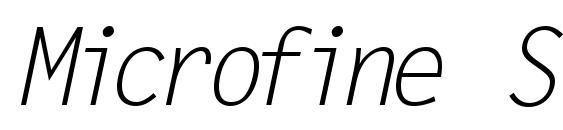 Шрифт Microfine SSi Italic