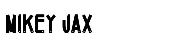 Mikey Jax font, free Mikey Jax font, preview Mikey Jax font