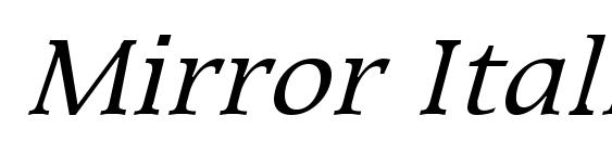 шрифт Mirror Italic, бесплатный шрифт Mirror Italic, предварительный просмотр шрифта Mirror Italic