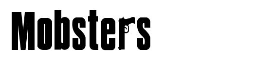 шрифт Mobsters, бесплатный шрифт Mobsters, предварительный просмотр шрифта Mobsters