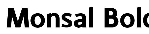 Monsal Bold font, free Monsal Bold font, preview Monsal Bold font