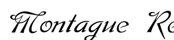 Montague Regular Font