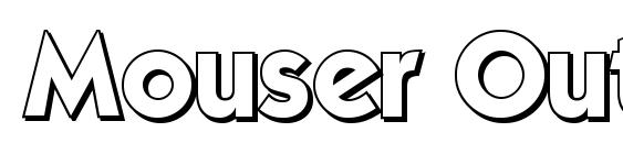 Mouser Outline Font