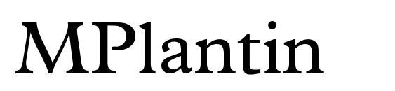 MPlantin font, free MPlantin font, preview MPlantin font