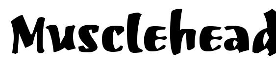 шрифт MuscleheadITC TT, бесплатный шрифт MuscleheadITC TT, предварительный просмотр шрифта MuscleheadITC TT