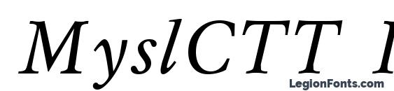 Шрифт MyslCTT Italic