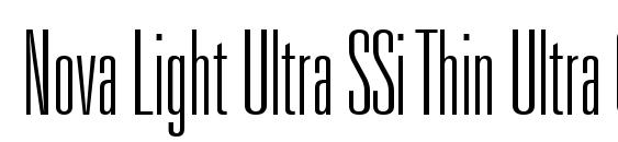 Nova Light Ultra SSi Thin Ultra Condensed Font