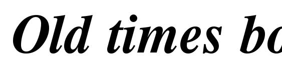 Old times bold italic Font