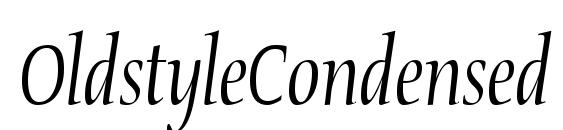 Шрифт OldstyleCondensed Italic