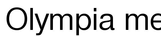 Olympia medium font, free Olympia medium font, preview Olympia medium font