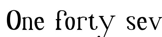 One forty seven Font
