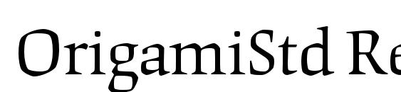 OrigamiStd Regular Font