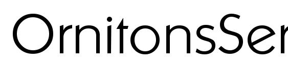 OrnitonsSerial Xlight Regular Font